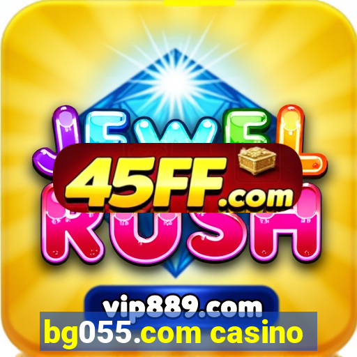bg055.com casino
